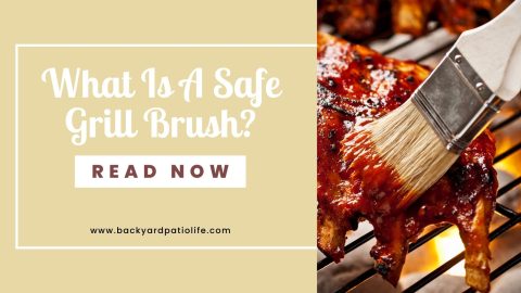 What Is A Safe Grill Brush
