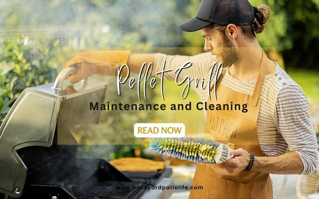 Title- Pellet Grill Maintenance and Cleaning