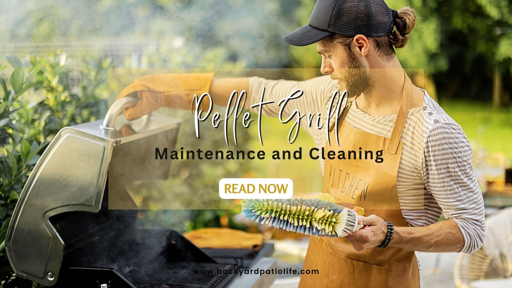 Pellet Grill Maintenance and Cleaning BackyardPatioLife
