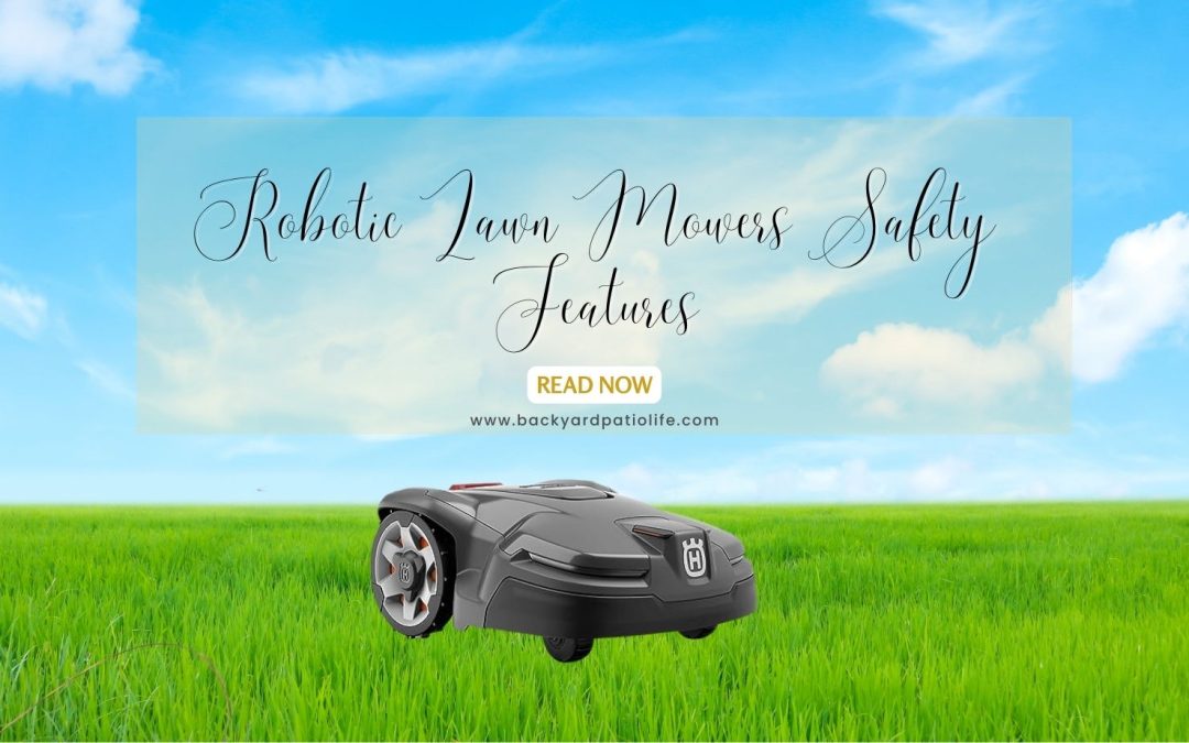 Robotic Lawn Mowers Safety Features