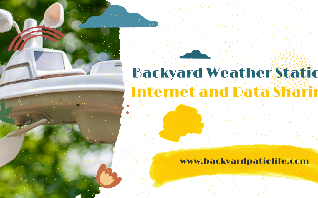 Backyard Weather Station Internet and Data Sharing FAQ