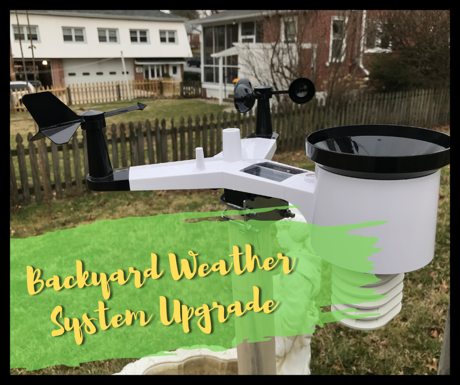 Backyard Weather System Upgrade